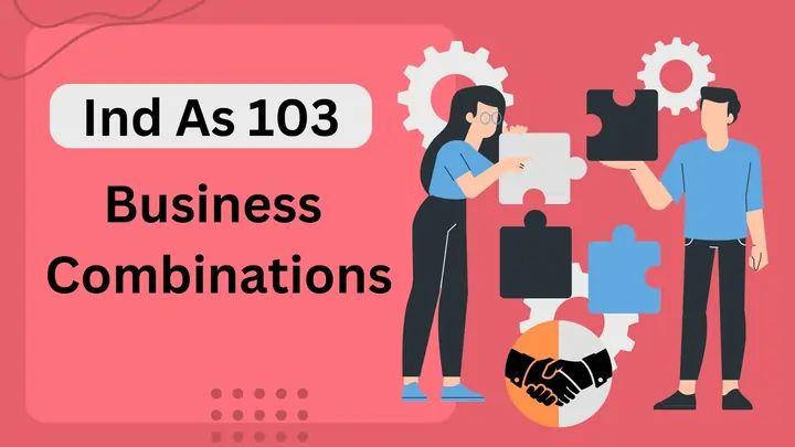 ind-as-103-a-comprehensive-guide-for-business-combinations