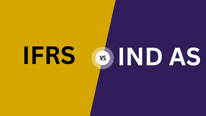 IFRS Vs. Ind AS: Understanding The Key Differences